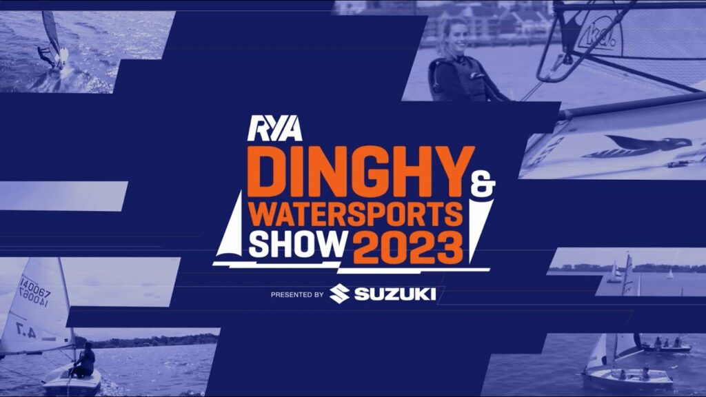 RYA Dinghy and Watersports Show main banner with images of a few dinghies and large font.